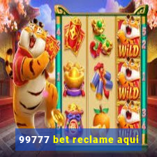 99777 bet reclame aqui